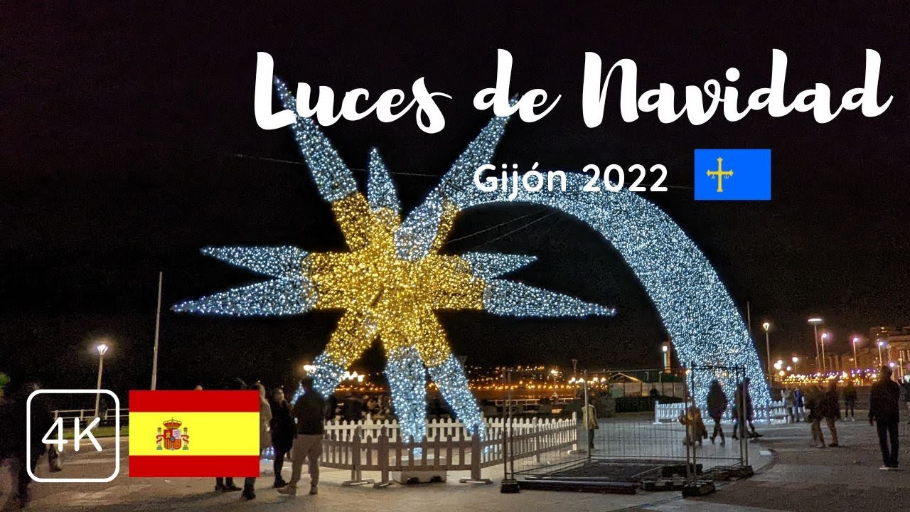 Luces de Navidad en Gijon 2022 (4K)