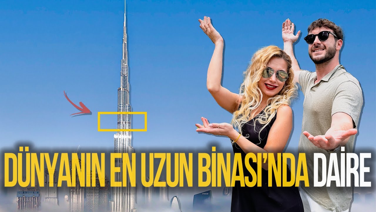 Dünya'nın En Uzun Binasında 22. Katta Daire Gezdim! Burj Khalifa Dubai