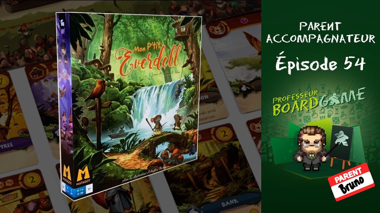 Parent Accompagnateur (EP54) Mon P'tit Everdell - Règles et critique
