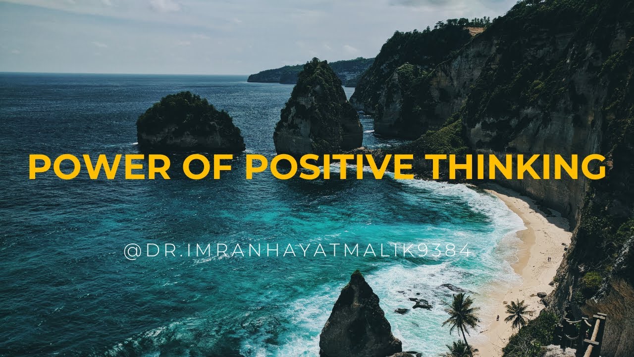 Power of Positive Thinking