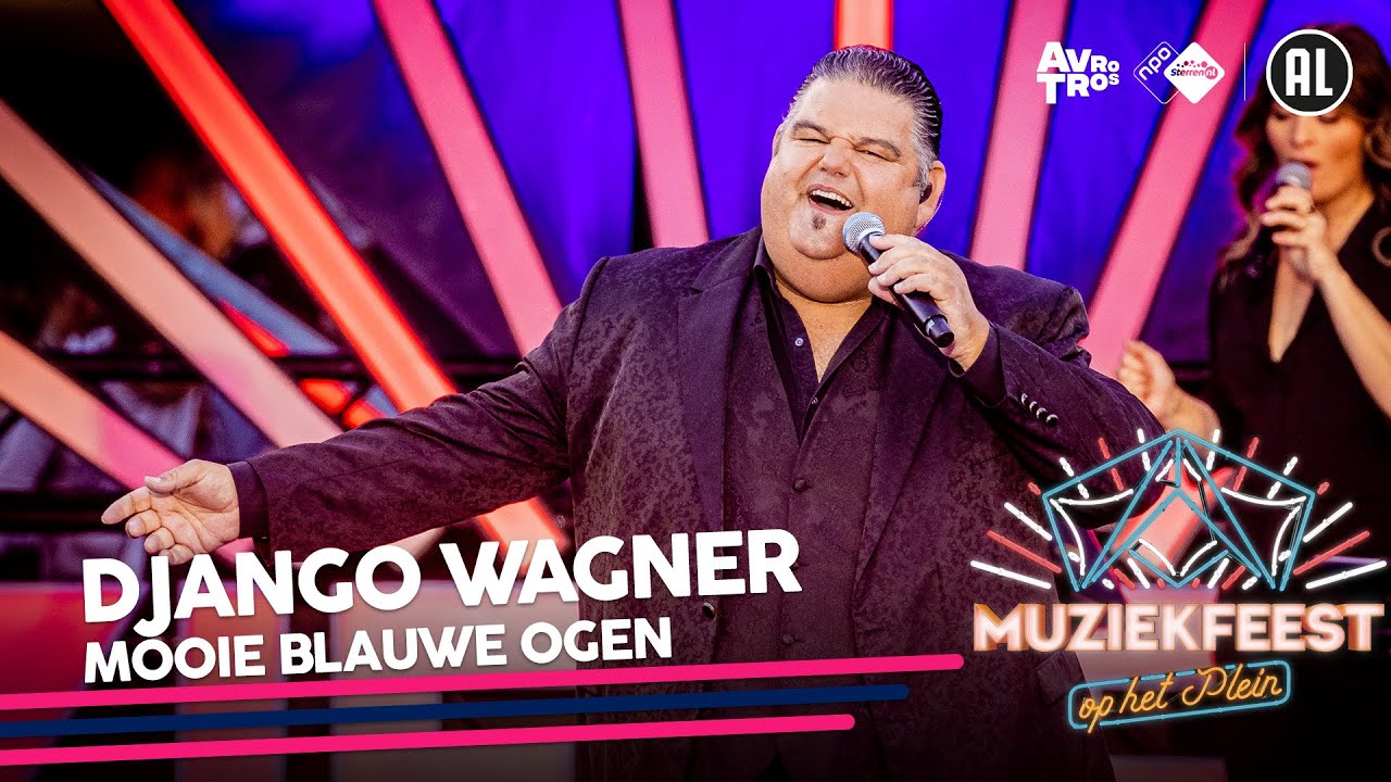 Django Wagner - Mooie blauwe ogen • Muziekfeest op het Plein 2022 // Sterren NL