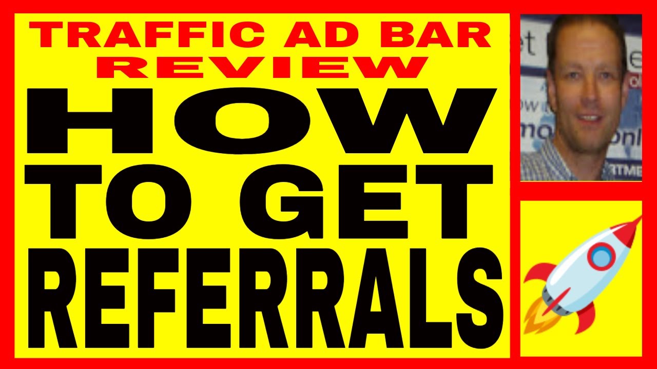 Traffic Ad Bar Review 2021 - How To Get REFERRALS For More TRAFFIC, Leads & SALES!!!!!
