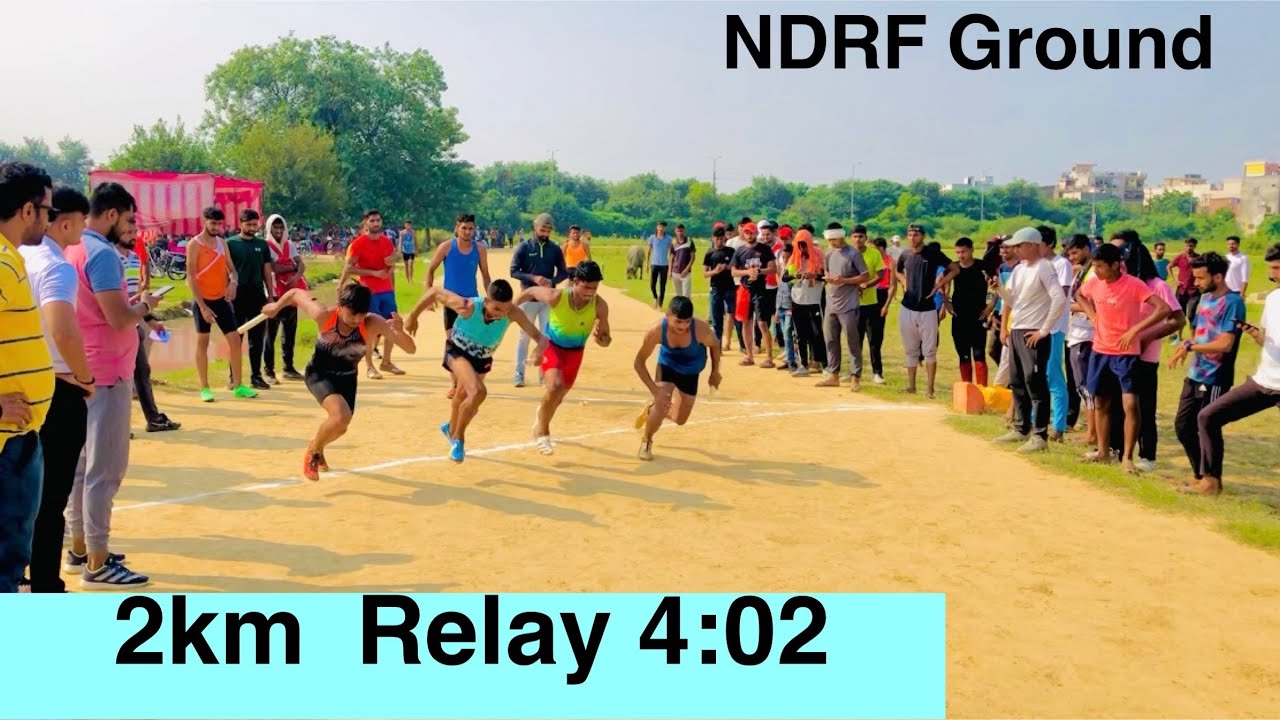 Ndrf Relay Race Competition | 2km Relay 04:02 | Prince Sirohi | Ndrf Ground