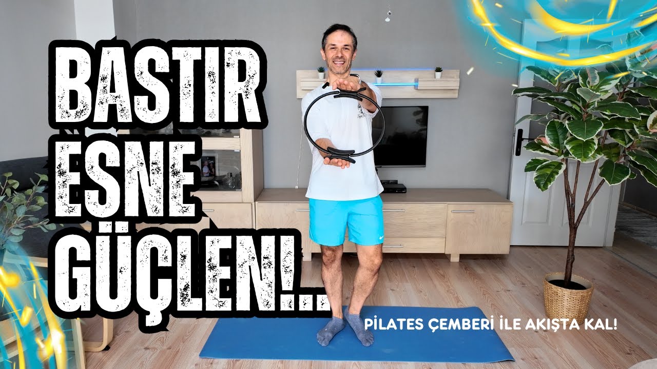 Bastır, Esne, Güçlen! | Pilates Çemberi ile Tüm Vücut Güçlenme Akışı