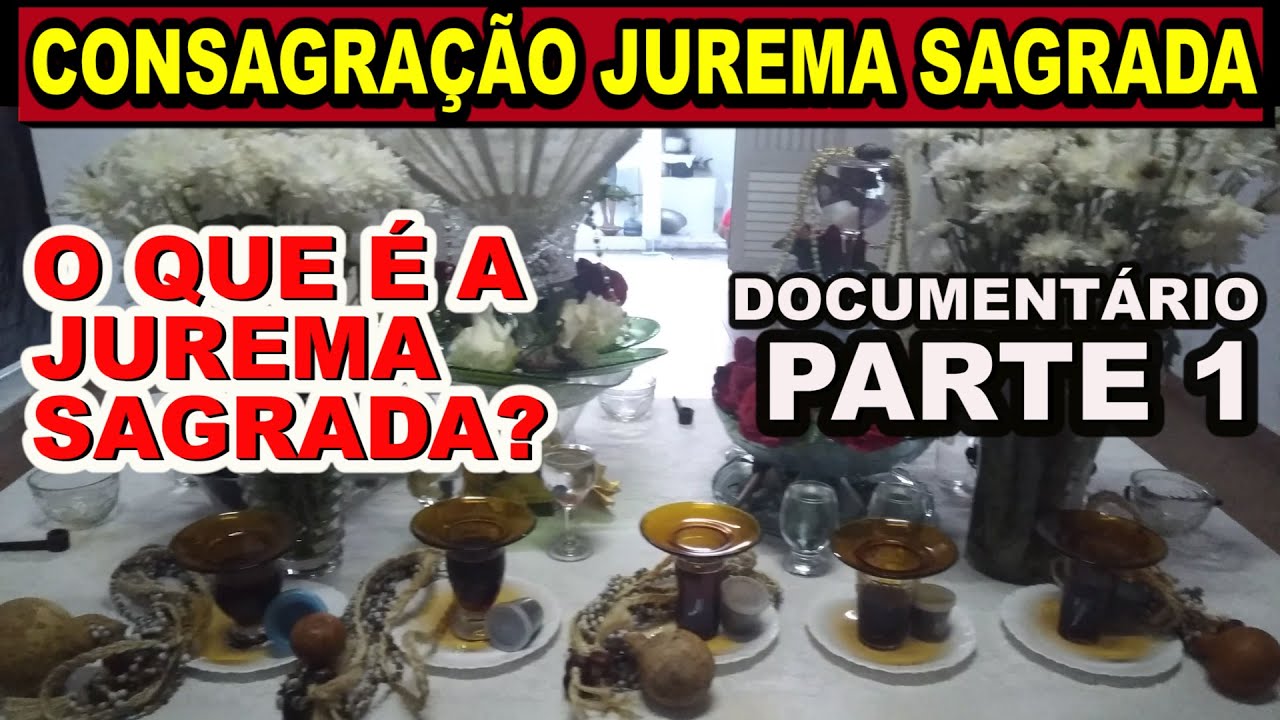O que é a Jurema? - Consagração Jurema Sagrada (Mestres /Caboclos /Ciganos / Pretos Velhos) PARTE 1