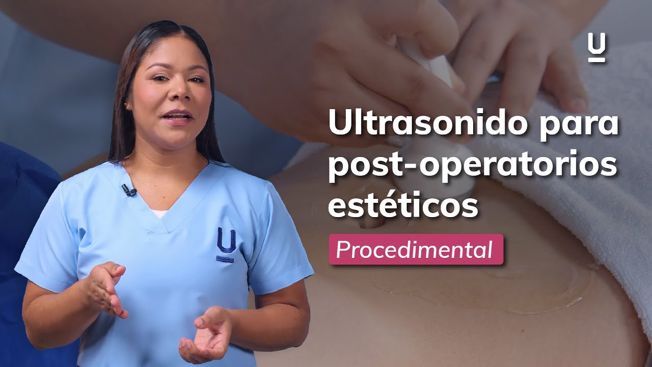 Ultrasonido post quirúrgico  - Curso de DLM en post-operatorios estéticos
