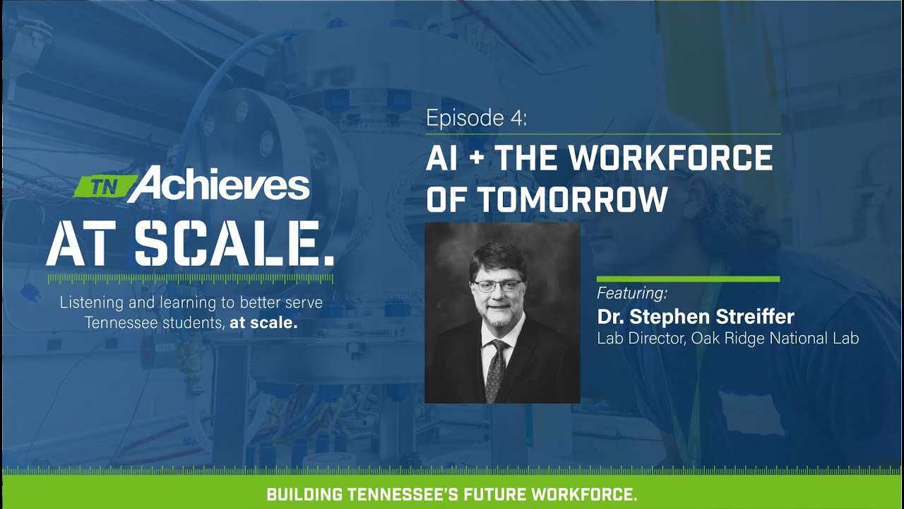 AI + The Workforce of Tomorrow with Dr. Stephen Streiffer of Oak Ridge National Lab (ORNL)