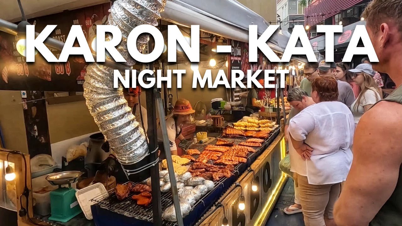 Karon & Kata Beach - Night Market | Thailand 2023 (Nov.)