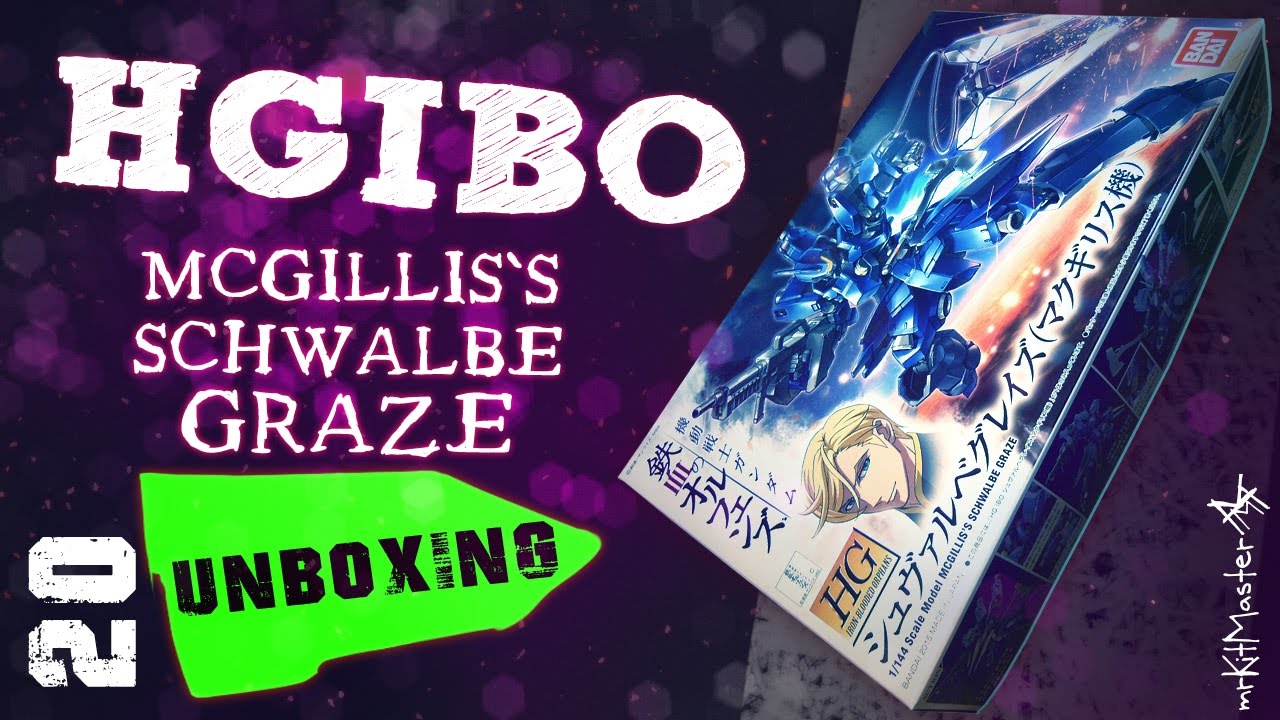 - 20 - HGIBO Mcgillis`s Schwalbe Graze, High-grade 1/144, UNBOXING