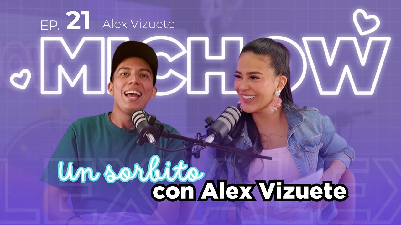 Ep 21🎙️-  ALEX VIZUETE EN MICHOW🔥💜