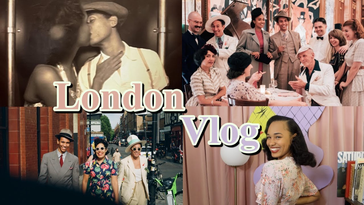 London Vlog - getting my hair done, meeting vintage friends, swing dancing and more!