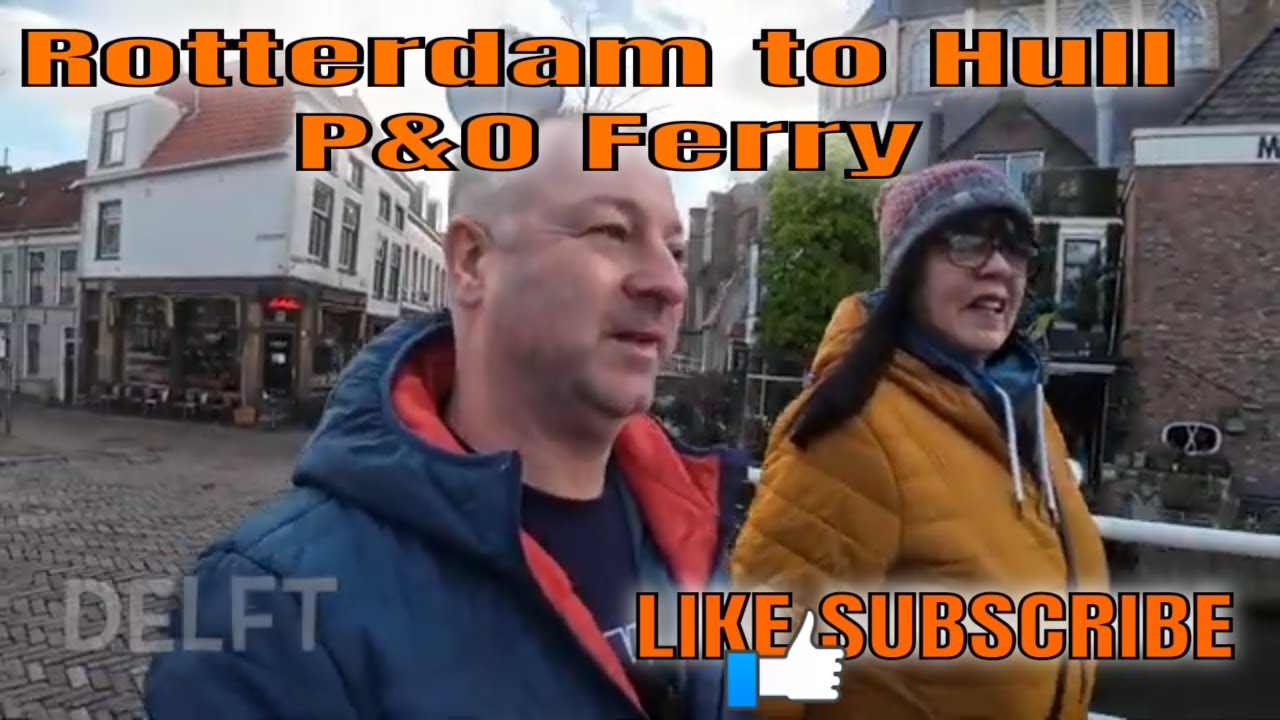 Паром P&O из Роттердама в Халл: немного трудный переход