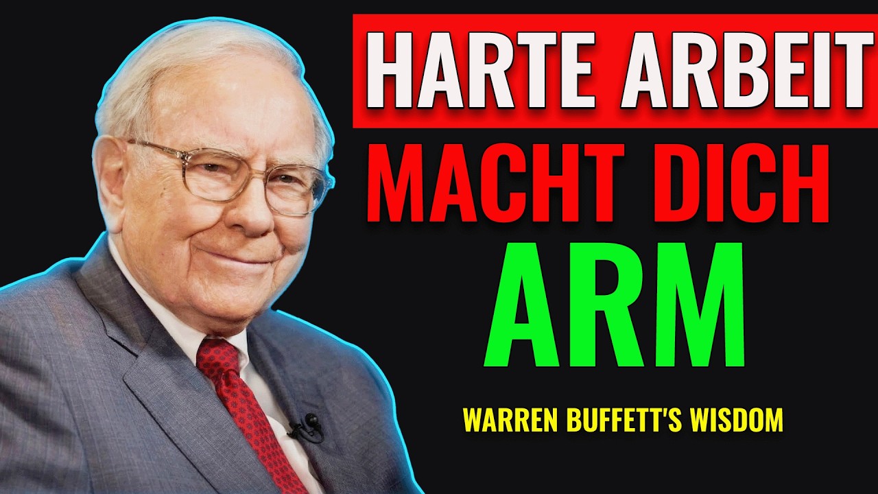 Warren Buffett: Die unsichtbare Armutsfalle (Warum Fleiß dich ruiniert)