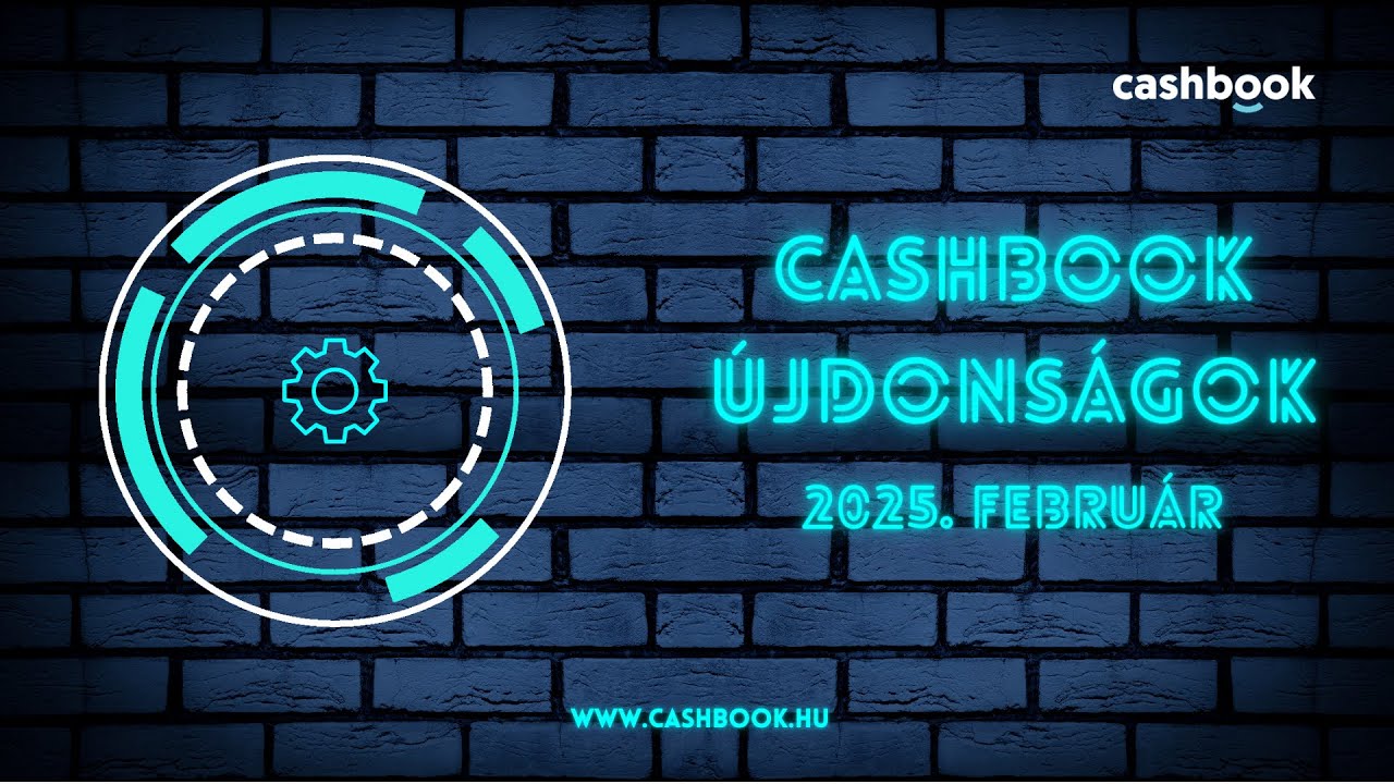 Cashbook újdonságok 2025. február