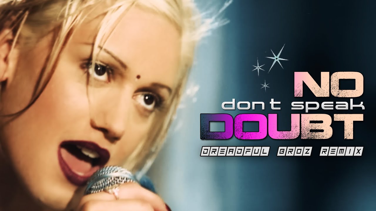 No Doubt - Don't Speak (Dreadful Broz remix) #nodoubt #gwenstefani #dreadfulbroz