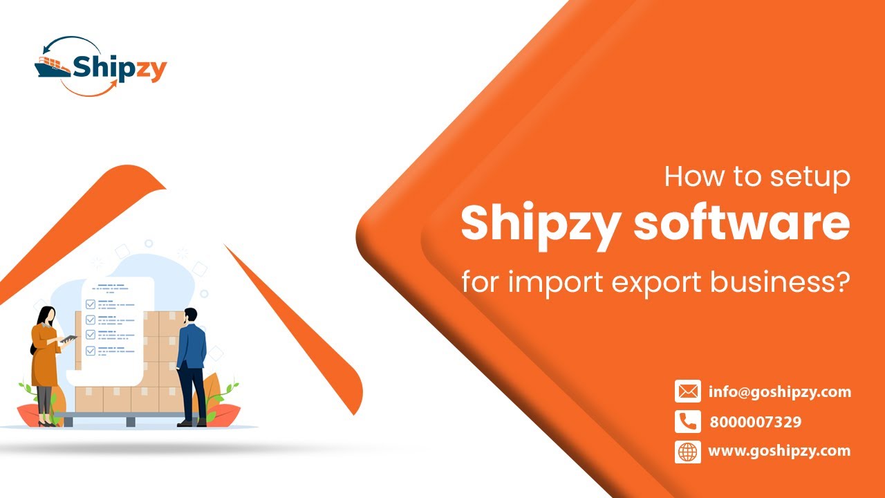 How to setup Shipzy software for import export business