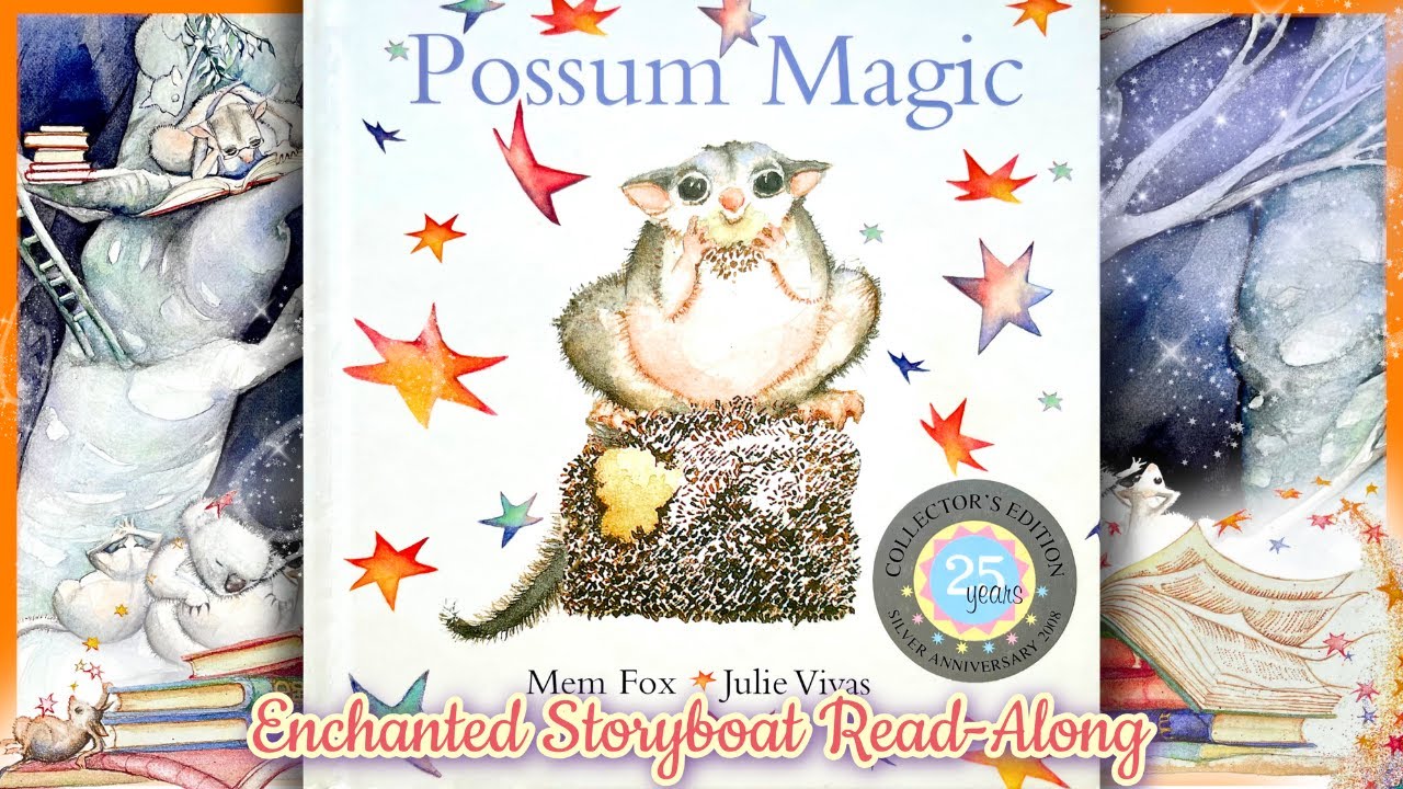 Possum Magic - written by Mem Fox & illustrated by Julie Vivas | Read-Aloud