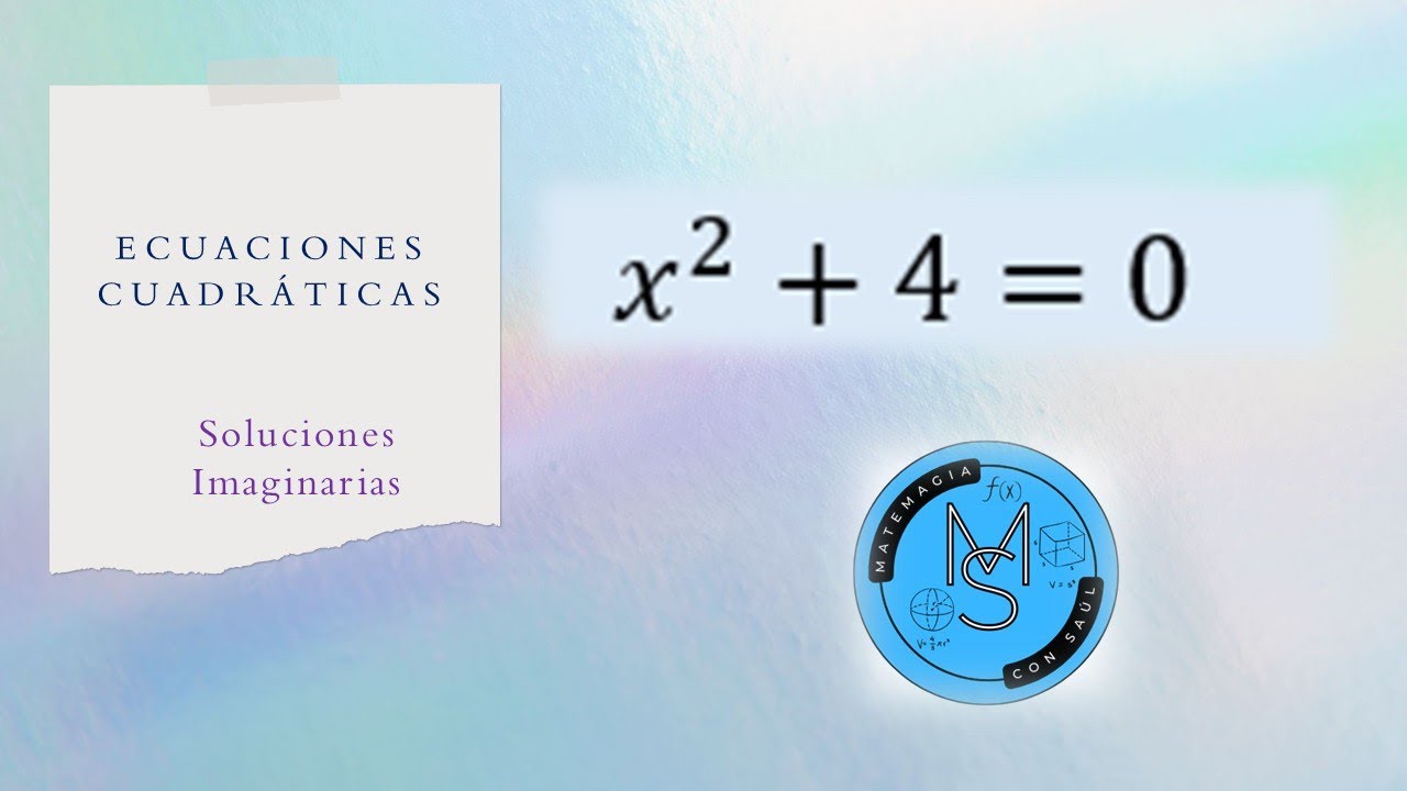 Ecuaciones Cuadráticas