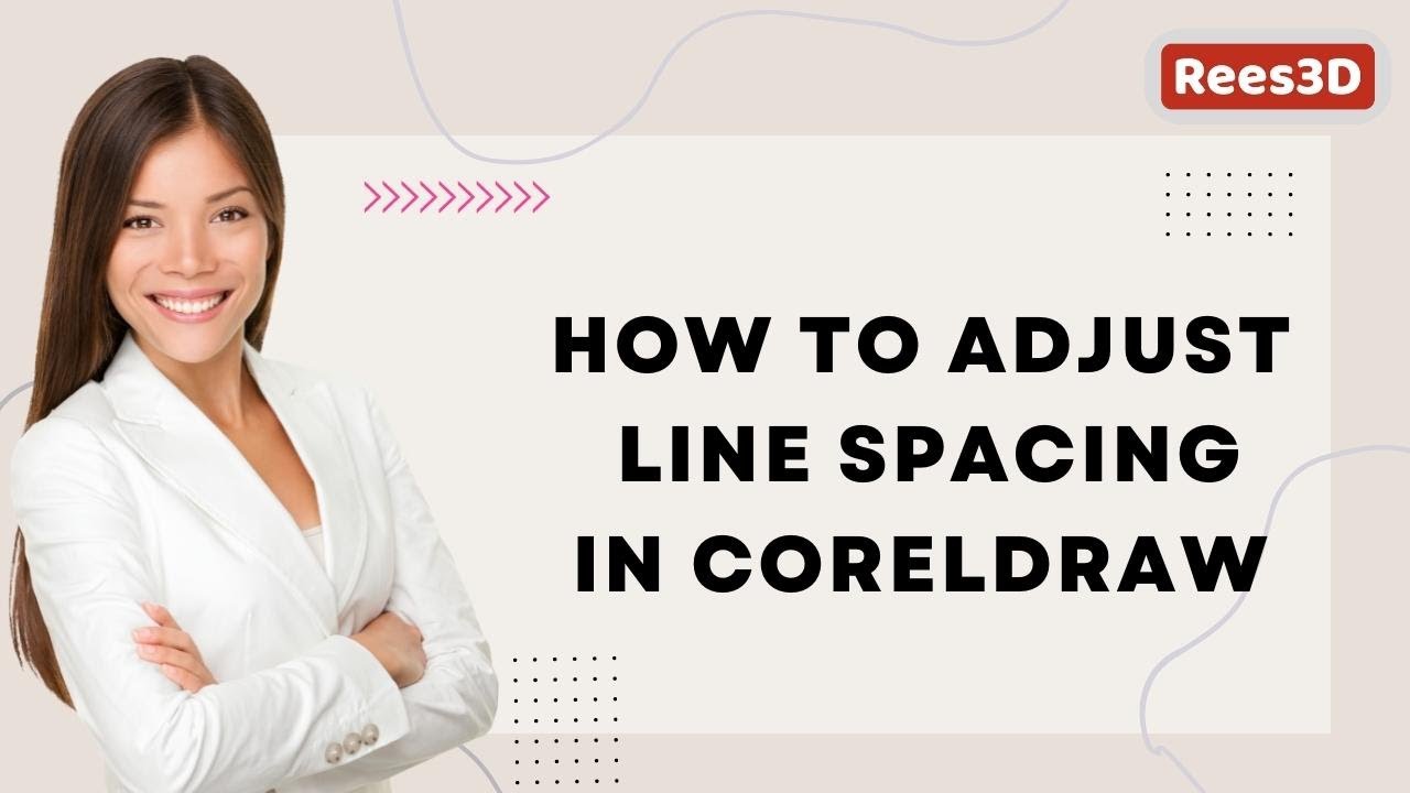 How to Adjust Line Spacing in CorelDRAW | Rees3D.com