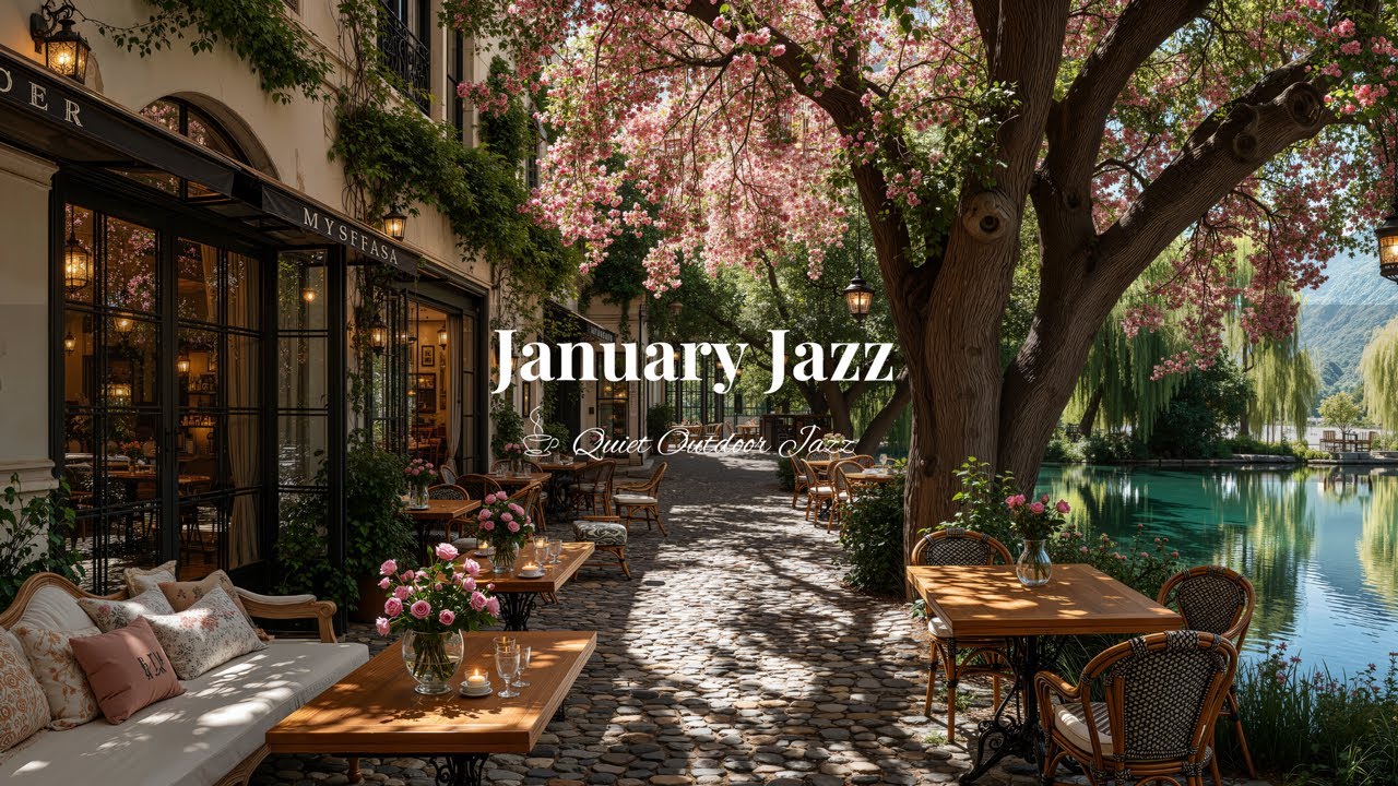 Cozy Morning Jazz Cafe Ambience | January Jazz Playlist With Fresh Lakeside Vibes For Work & Study