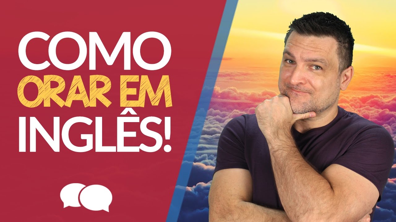 Como Rezar O Pai Nosso Em Inglês