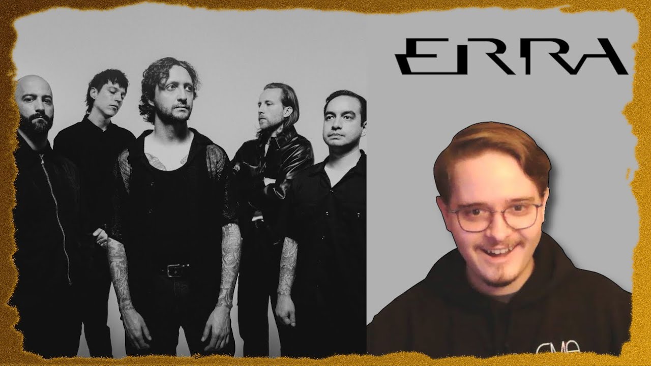 My FIRST TIME Listening to ERRA - 