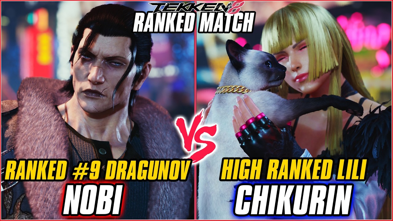 TEKKEN 8 ▰ NOBI (#9 Ranked Dragunov) vs CHIKURIN (Lili) ▰ T8 RANKED GAMEPLAY