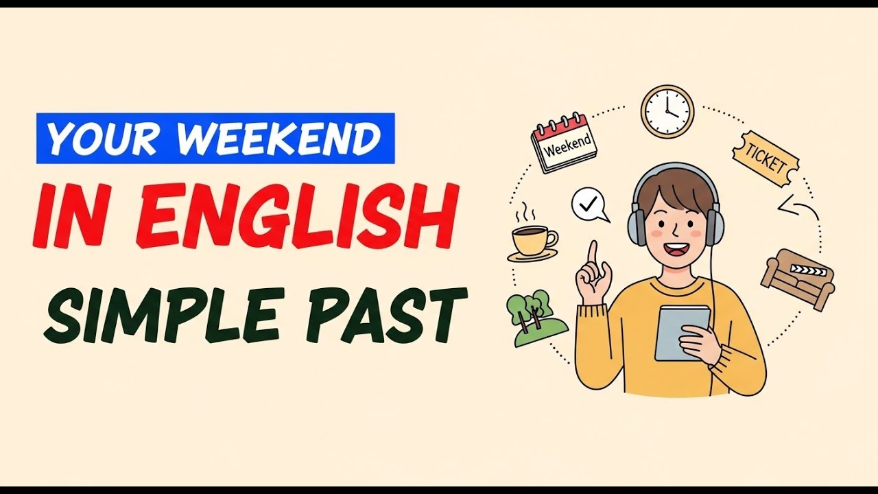 How to Talk About Your Weekend in English 📅 | Simple Past Tense Practice