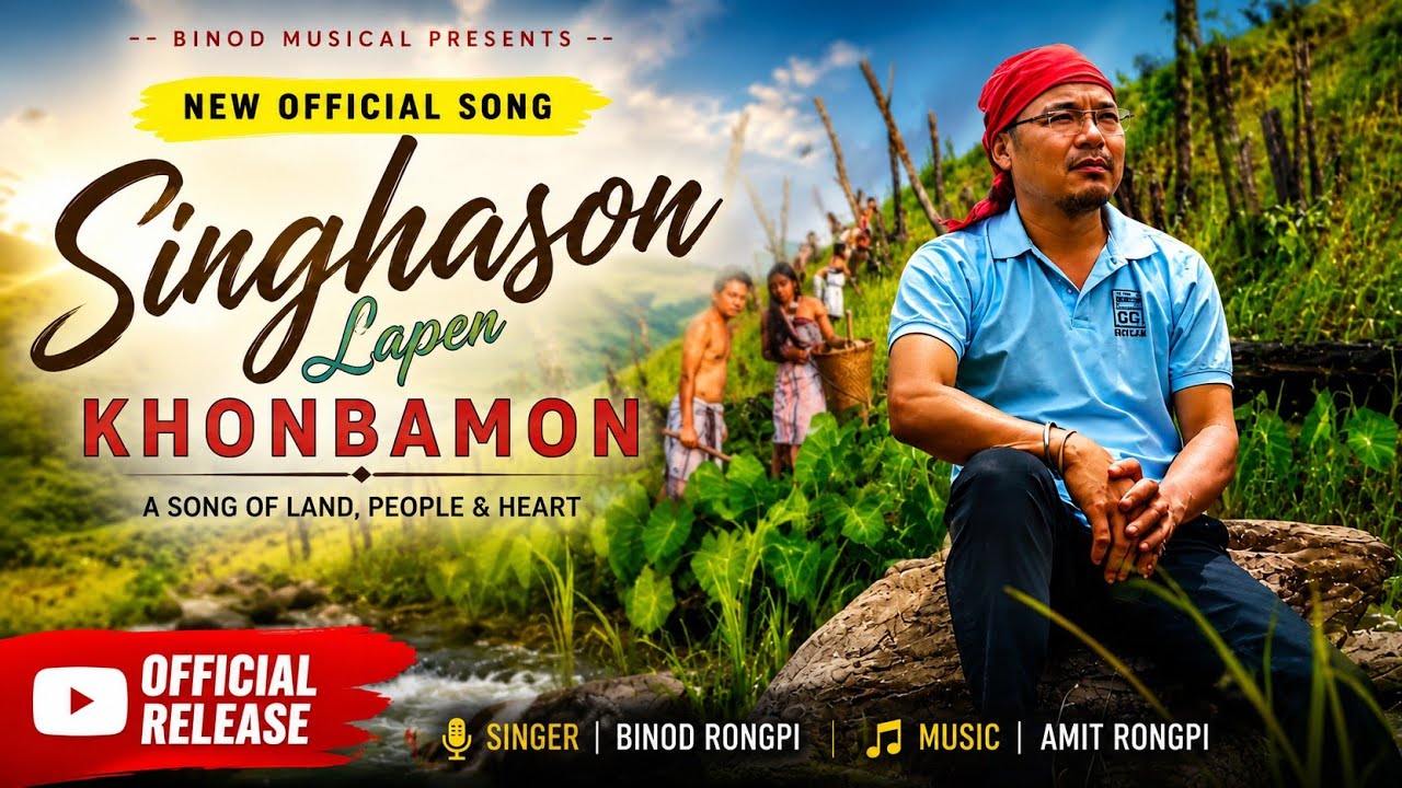 Singhason Khonbamon l Binod Rongpi #karbinewsong #karbisong 