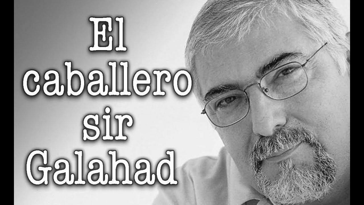 Jorge Bucay - El caballero sir Galahad