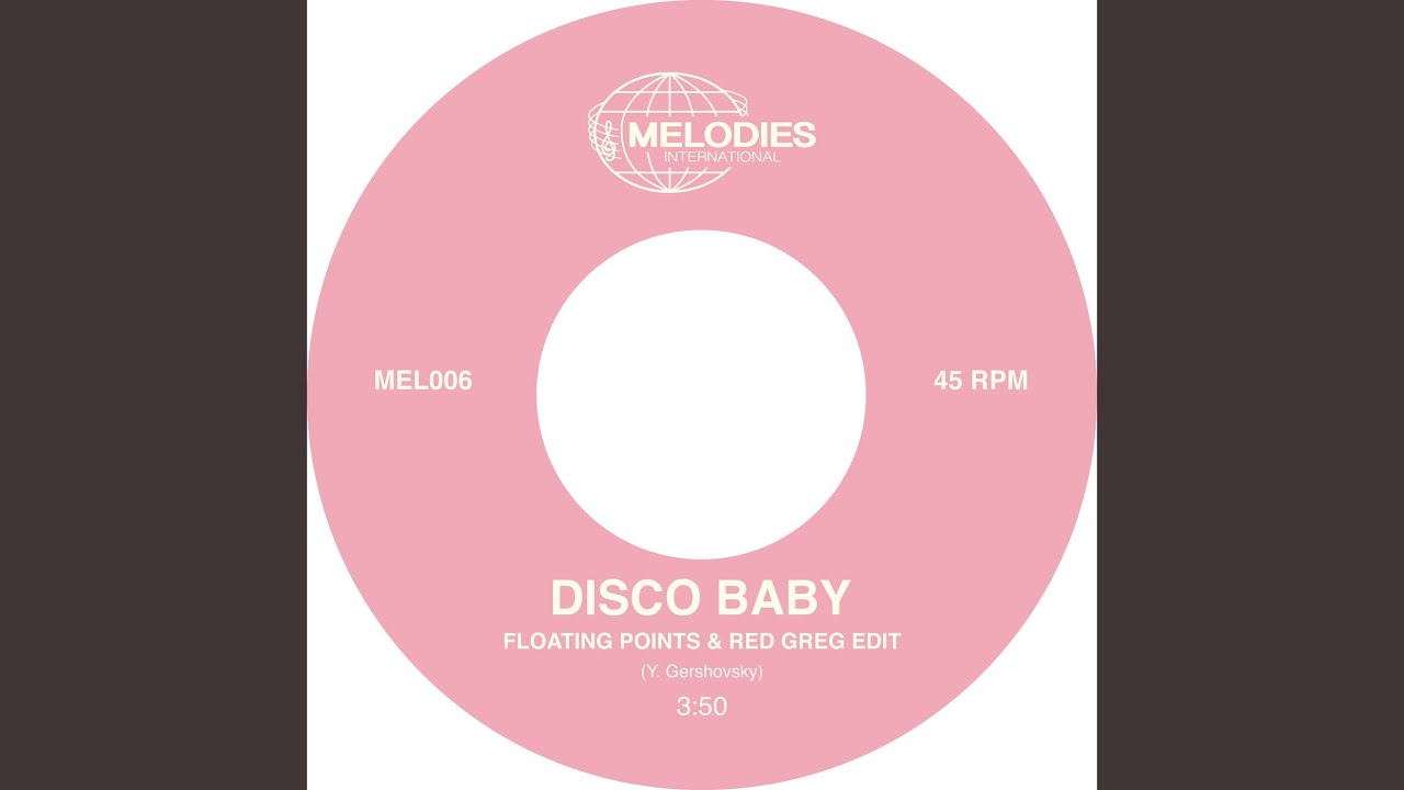 Disco Baby (Floating Points & Red Greg Edit)