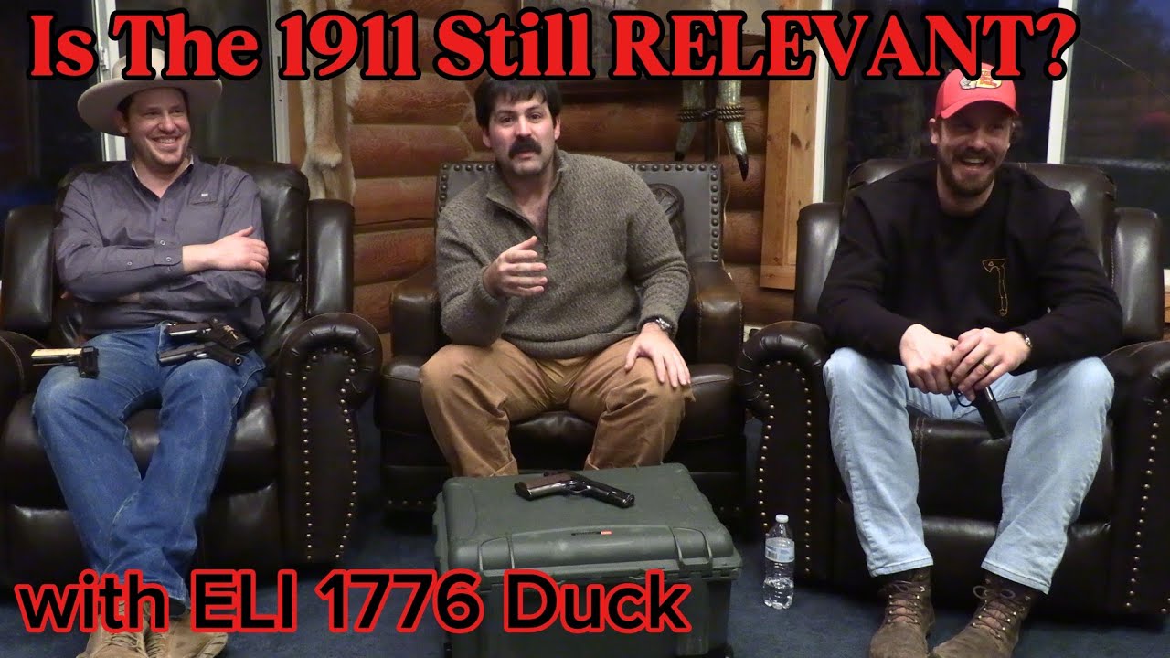 Why the 1911 is Still RELEVANT! With Eli 1776 Duck 