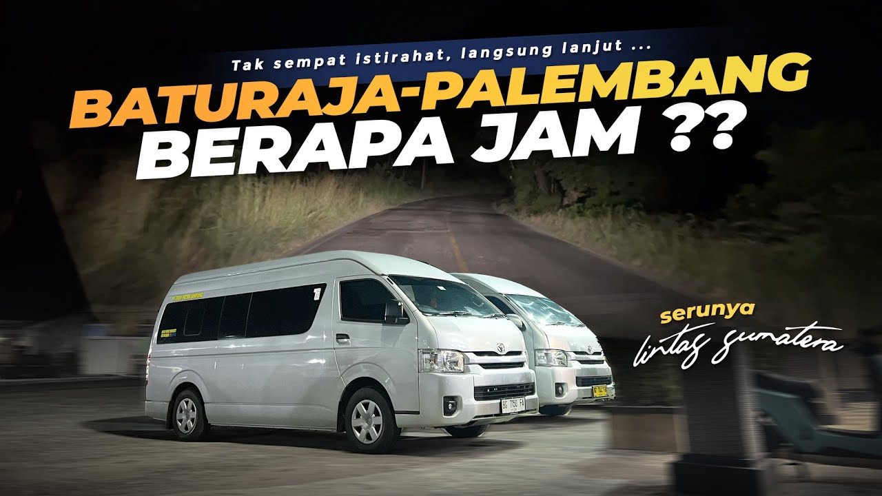 TRAVEL EXPRESS LINTAS HUTAN SUMATERA ‼️- Mencoba Sensasi Naik Travel 2002 Baturaja-Palembang