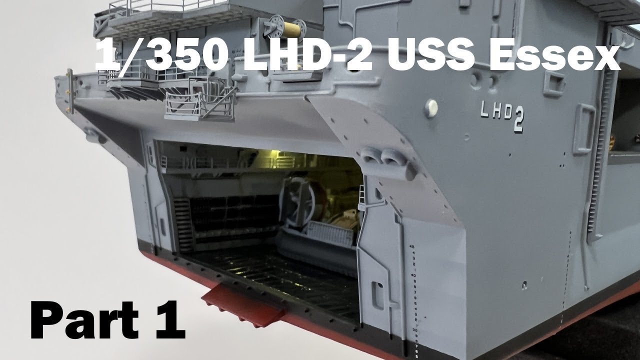 LHD-2 USS Essex - Part 1