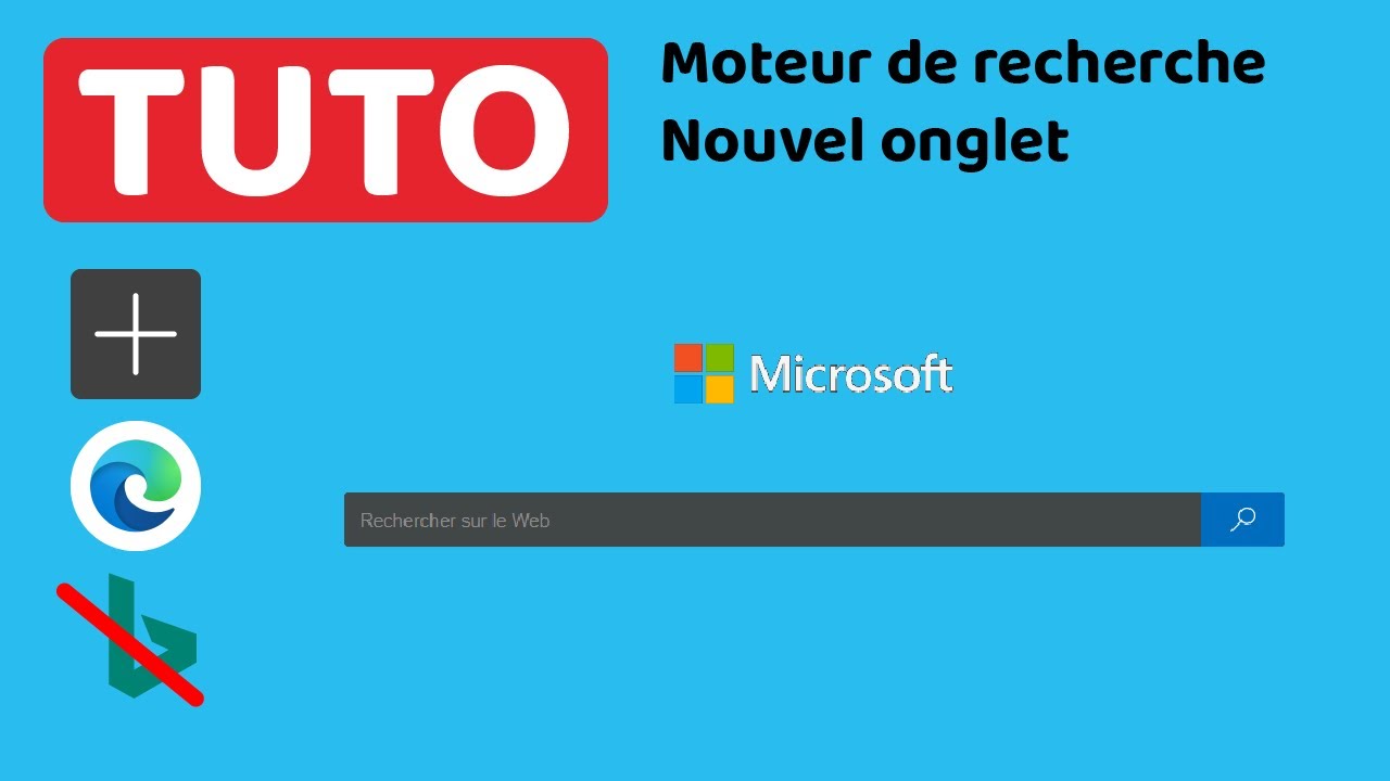 TUTO - Changer le moteur de recherche bing du nouvel onglet (Microsoft Edge, zone de recherche)