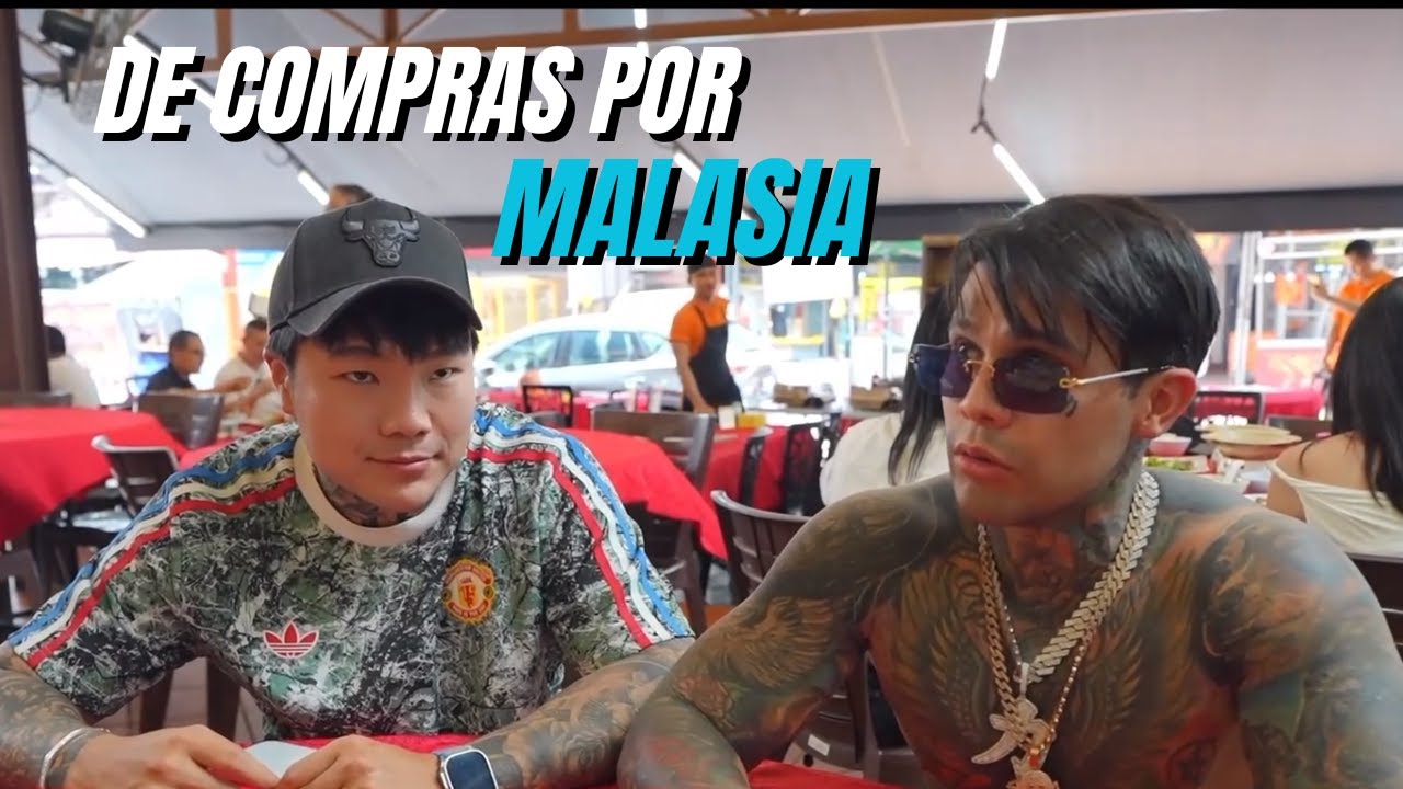 DE COMPRAS POR MALASIA | Yeferson Cossio - Tio Cossio #yefersoncossio #kick