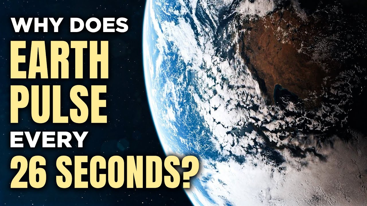 Earth&rsquo;s 26-Second Mystery: The Strange Pulse Scientists Still Can&rsquo;t Explain! @SpaceverseHQ