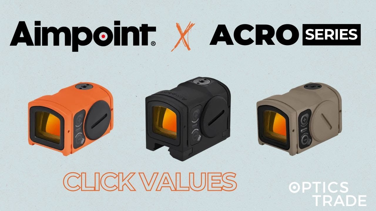 Значения кликов и пристрелка в коллиматорных прицелах Aimpoint Acro | Споры о торговле оптическим...