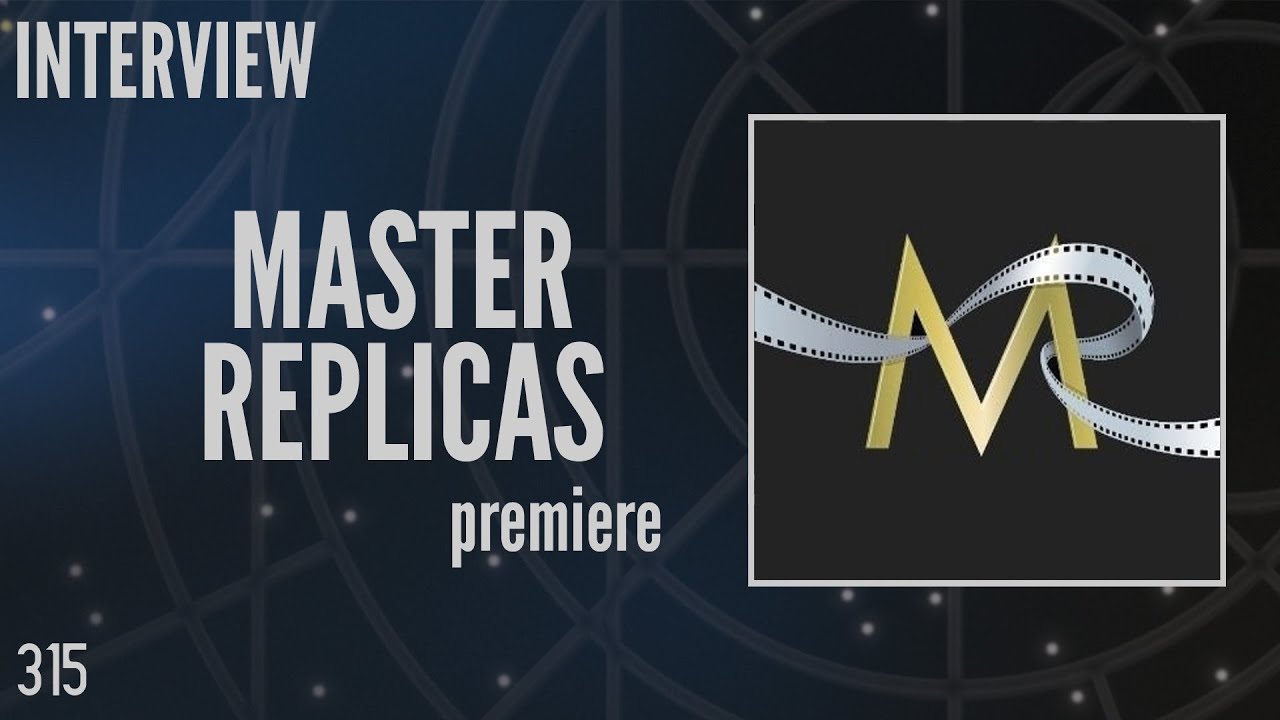 315: Master Replicas (Interview)