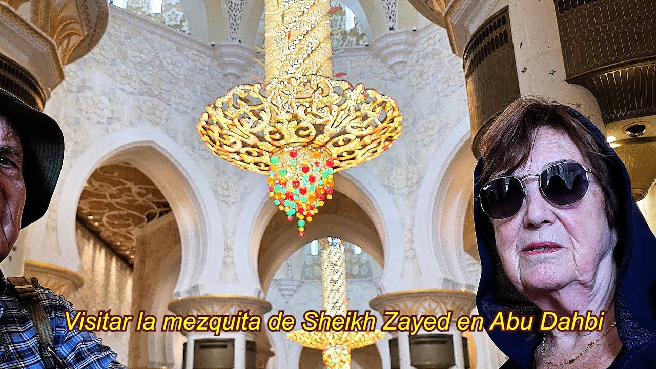 Momentos Inolvidables - Emiratos Árabes Unidos -  Visitar la Mezquita de Sheikh Zayed en Abu Dahbi