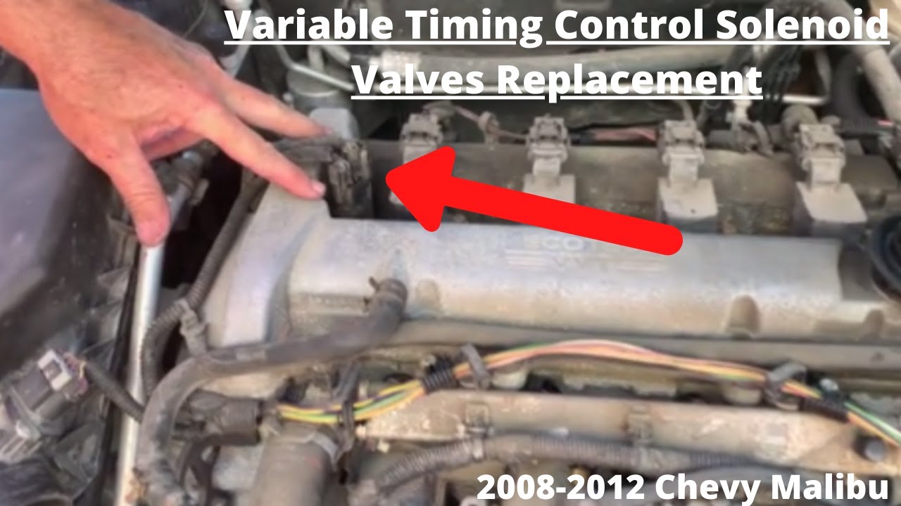 How to Replace Variable Timing Control Solenoid Valves Chevy Malibu