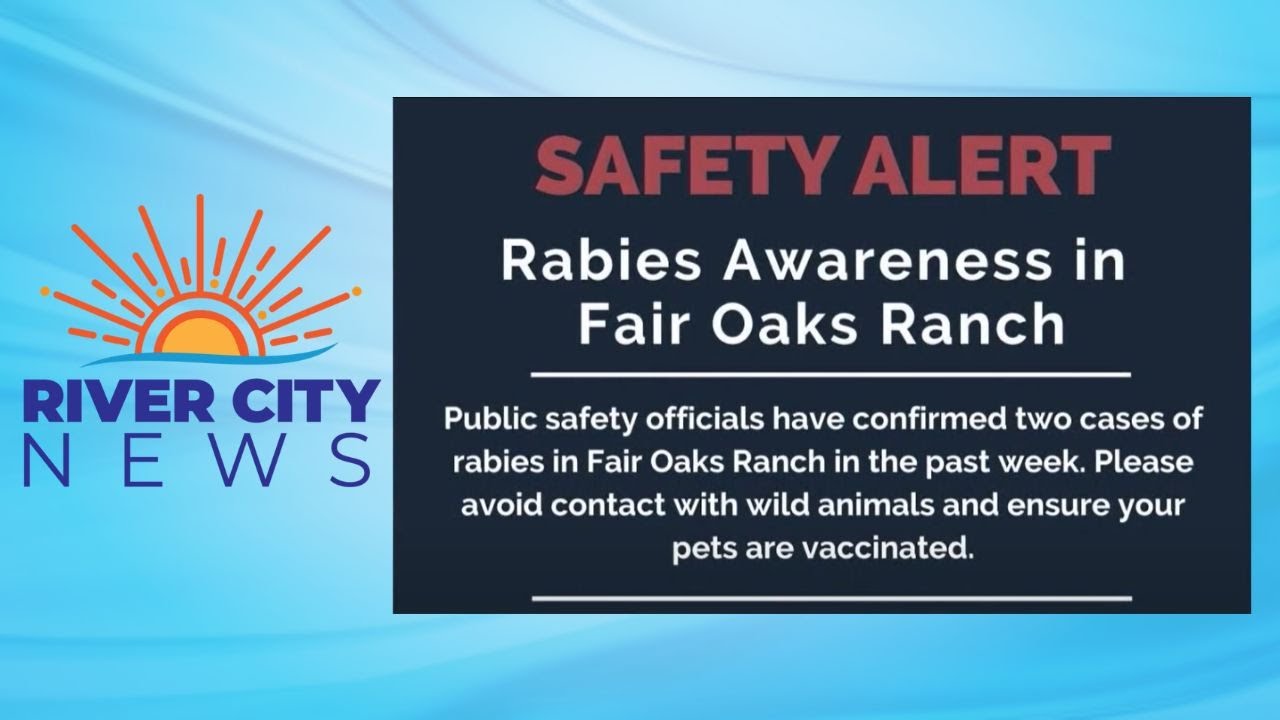 RIVER CITY NEWS: Rabid Animals Discovered in Fair Oaks Ranch
