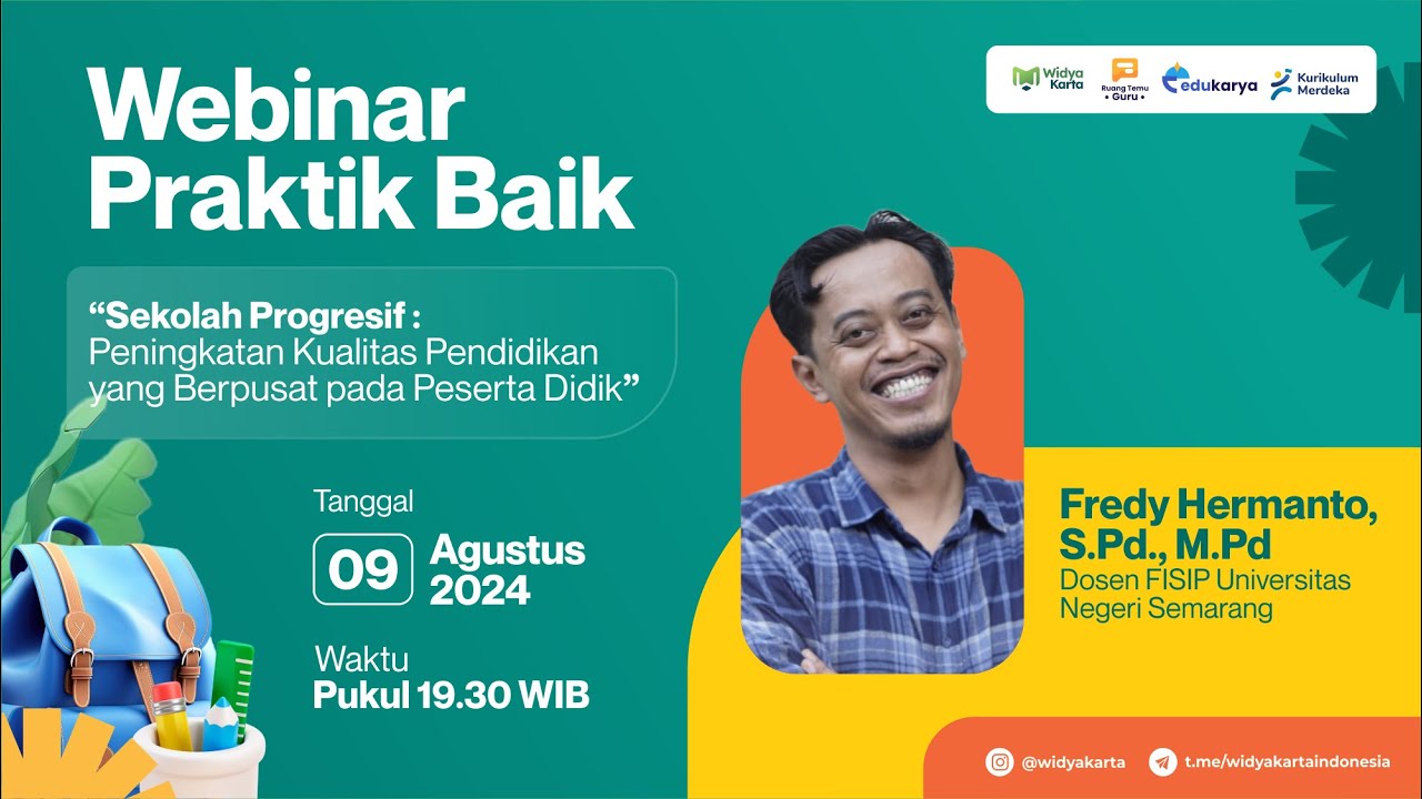Webinar Praktik Baik Sekolah Progresif - Peningkatan Kualitas Pendidikan Berpusat pada Peserta Didik