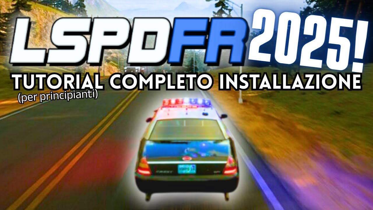 COME INSTALLARE LSPDFR nel 2025