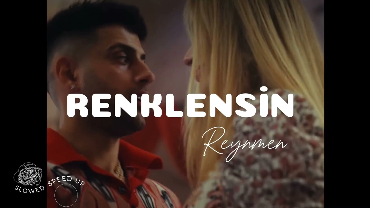 Renklensin (Speed Up) - Reynmen