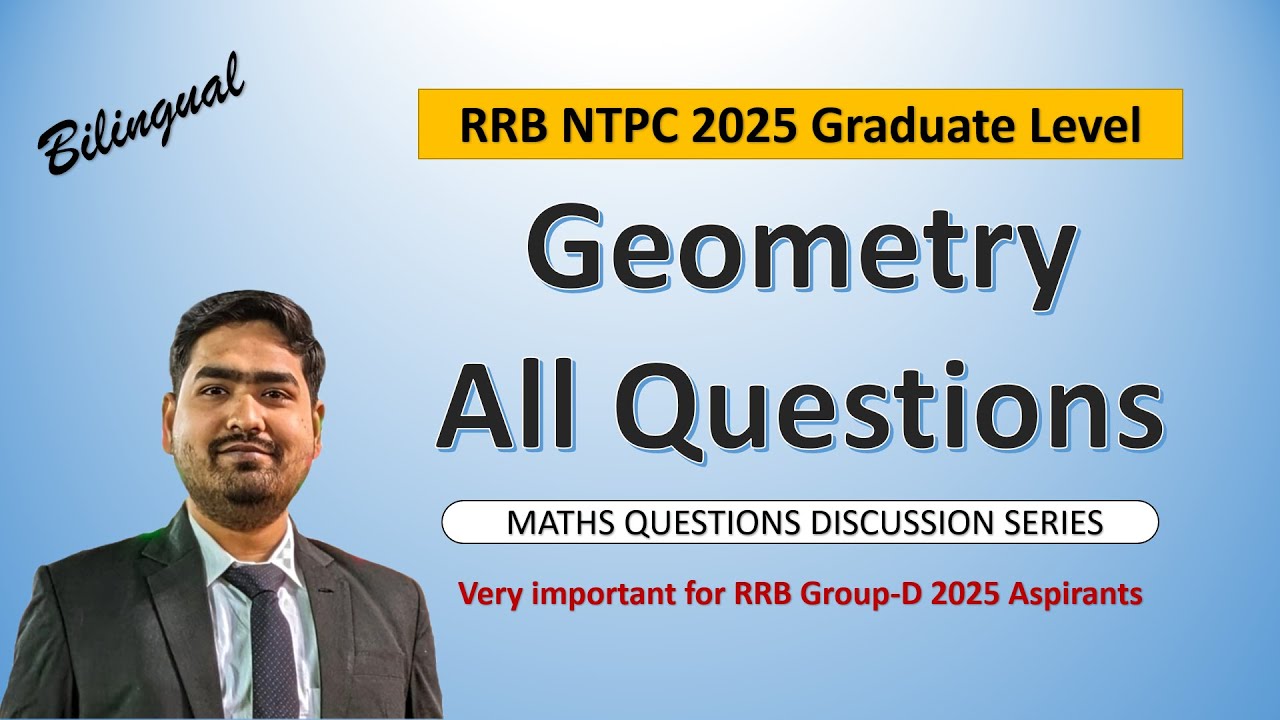 Geometry All Shift Questions | RRB NTPC 2025 Graduate Level | Must watch for RRB Group-D 2025