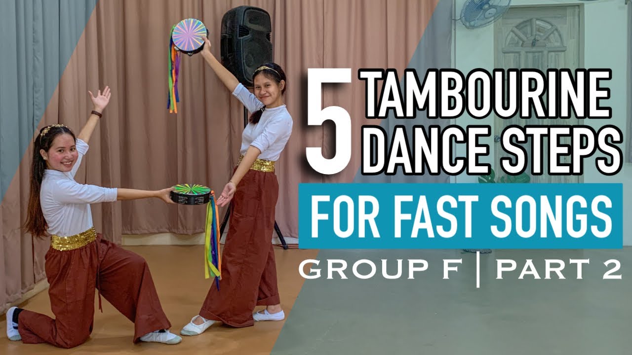 Tambourine Dance Steps | Group F (Praise) | Part 2