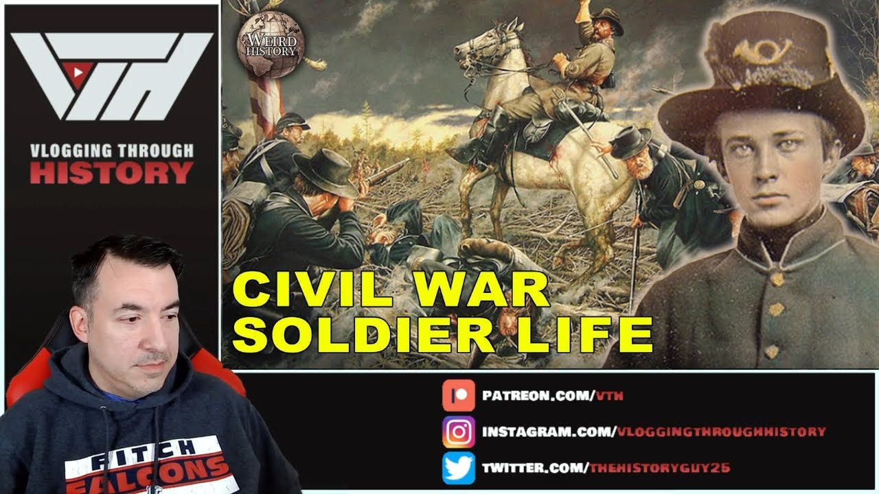 What Was It Like To Be A Civil War Soldier (Weird History) - Reaction