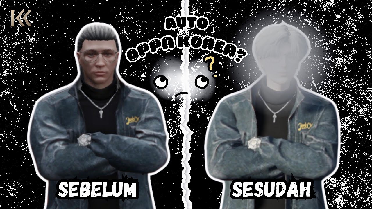 Cara Jadi Ganteng Seperti Oppa Korea Di GTA V ROLEPLAY (KOTA KITA ROLEPLAY)