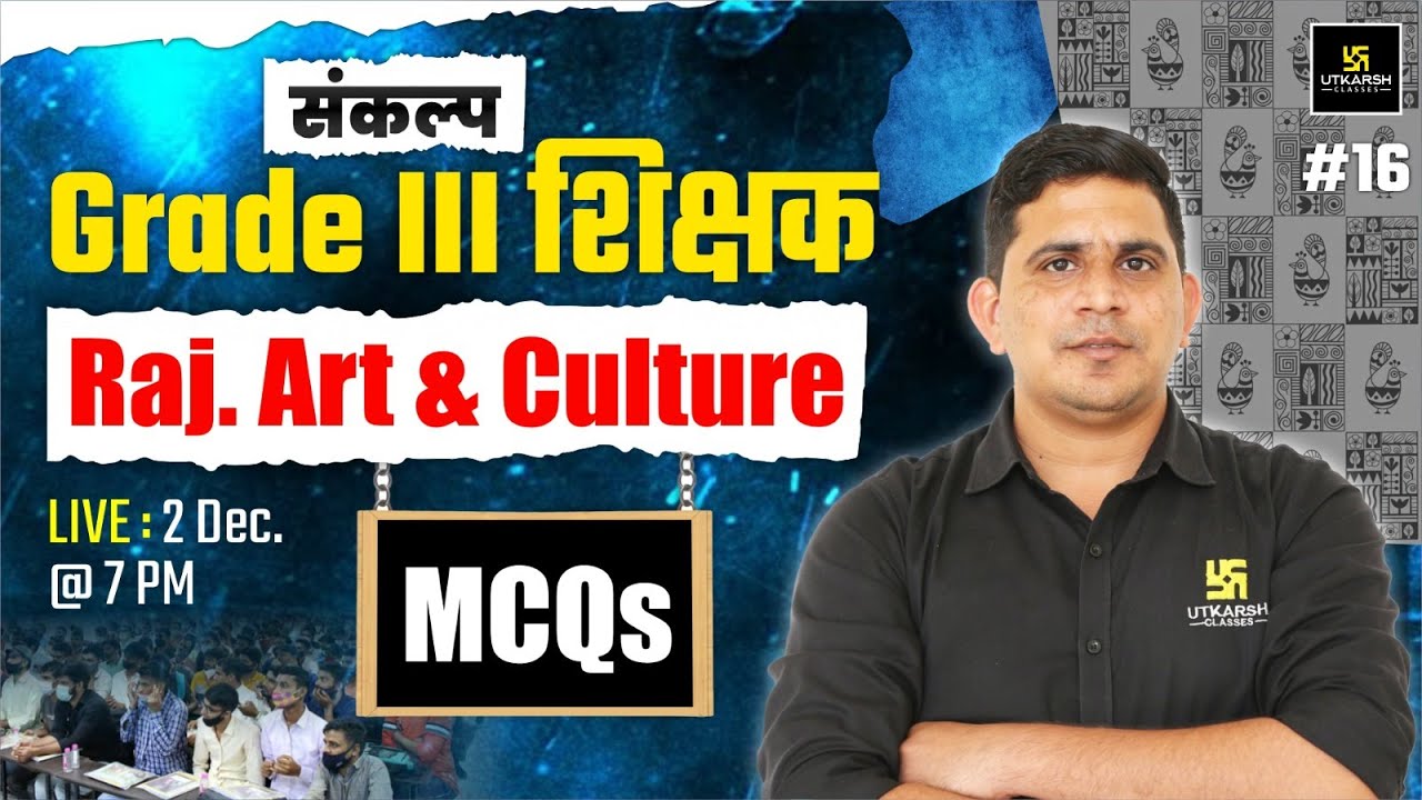 REET Mains 2025 | 3rd Grade Shikshak Rajasthan Art & Culture MCQs | Raj. Art & Culture By Rajesh Sir